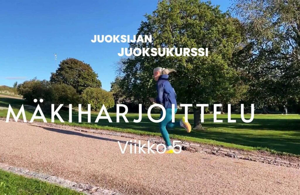 Juoksijan juoksukurssi: Mäkiharjoittelu